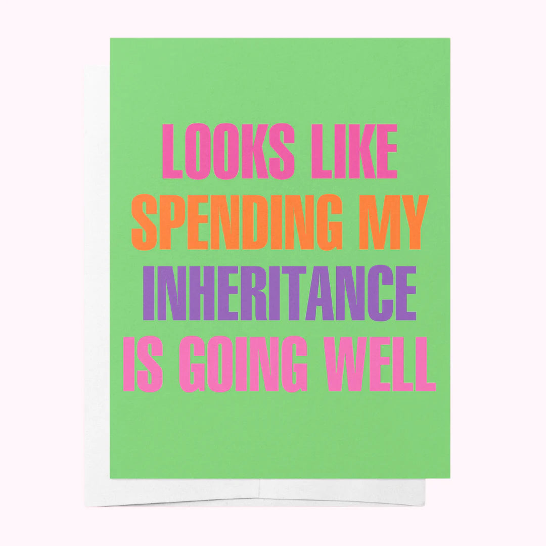 CARD Looks Like Spending My Inheritance