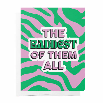 CARD Baddest Of Them All