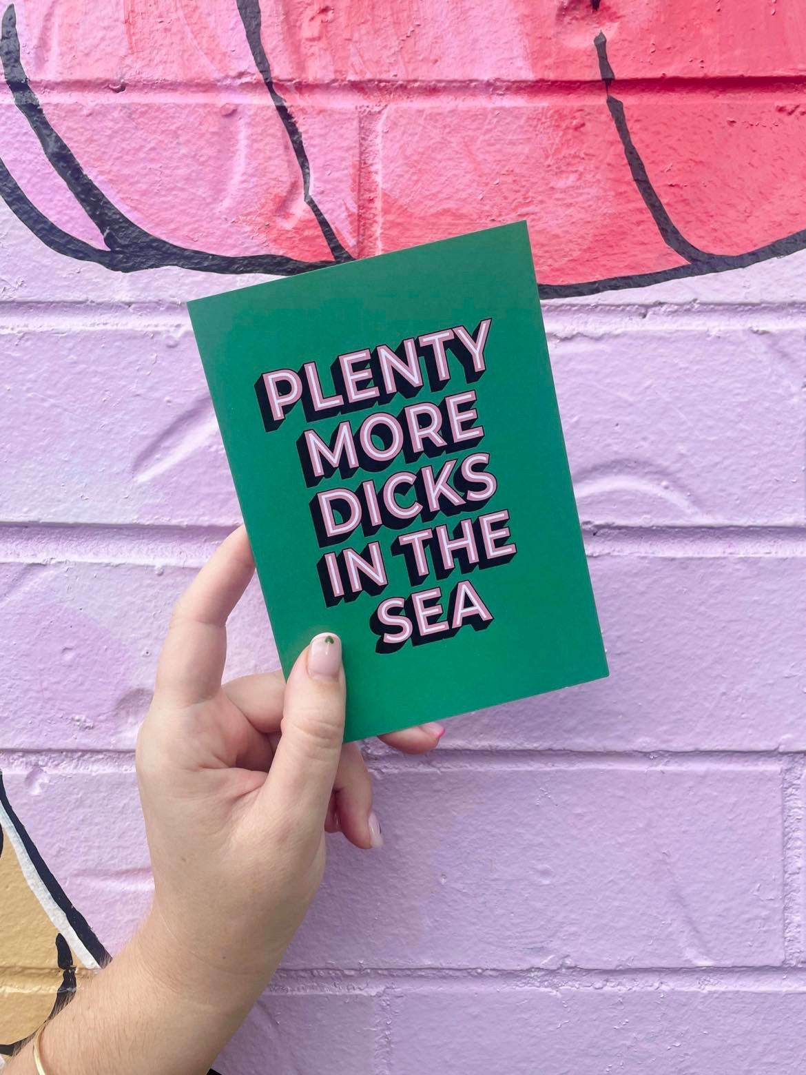 CARD Plenty More Dicks In The Sea