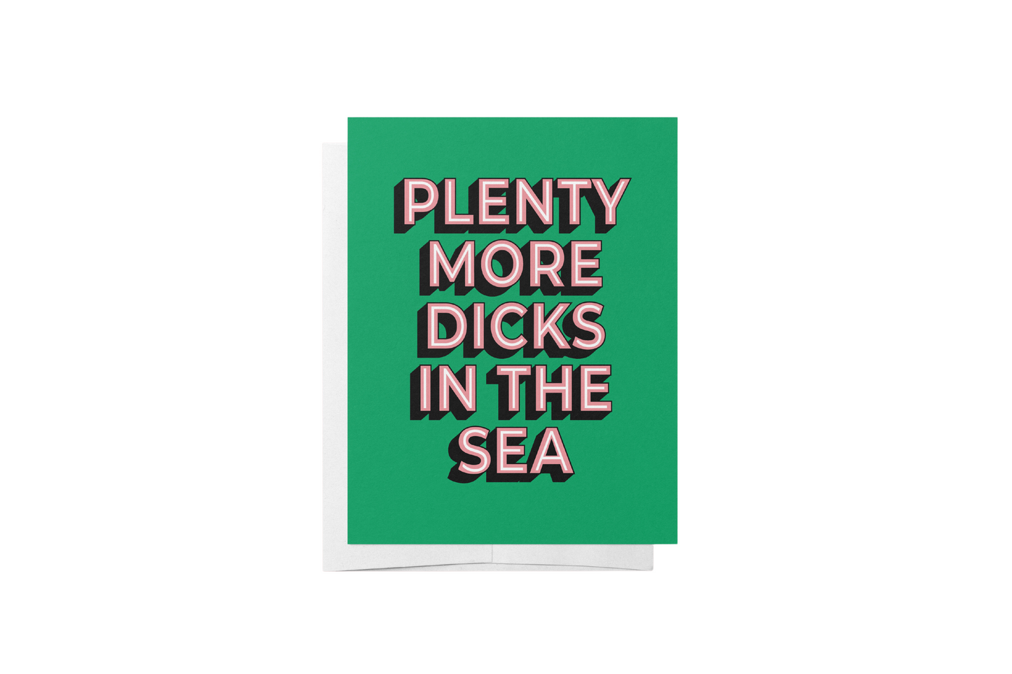 CARD Plenty More Dicks In The Sea