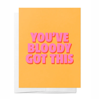 CARD You've Bloody Got This