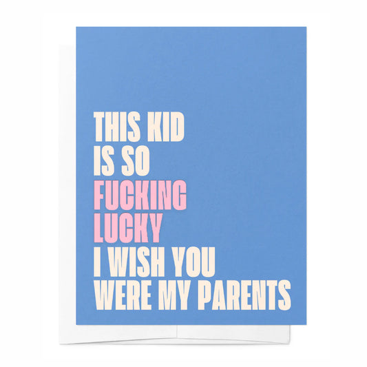 CARD I Wish You Were My Parents