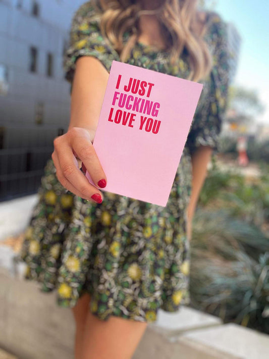 CARD I Just F*cking Love You